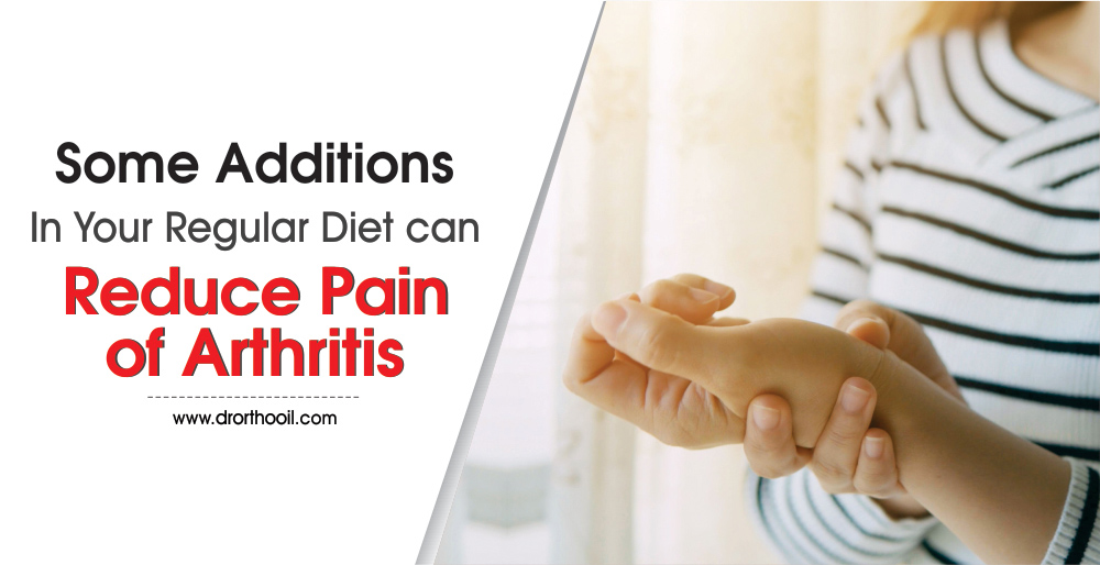 Some-Additions-In-Your-Regular-Diet-can-Reduce-Pain-of-Arthritis